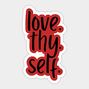 Love Thy Self Sticker